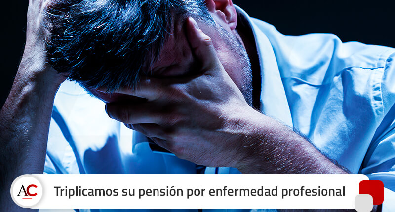 Triplicamos su pensión (y añadimos atrasos) al convertirla en absoluta por enfermedad profesional