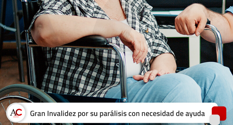 Con parálisis en la mitad del cuerpo, consigue la Gran Invalidez tras luchar frente al INSS