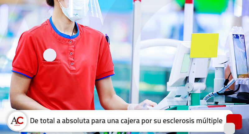 Una jueza convierte en Absoluta la Incapacidad Total de una cajera debido a su esclerosis múltiple